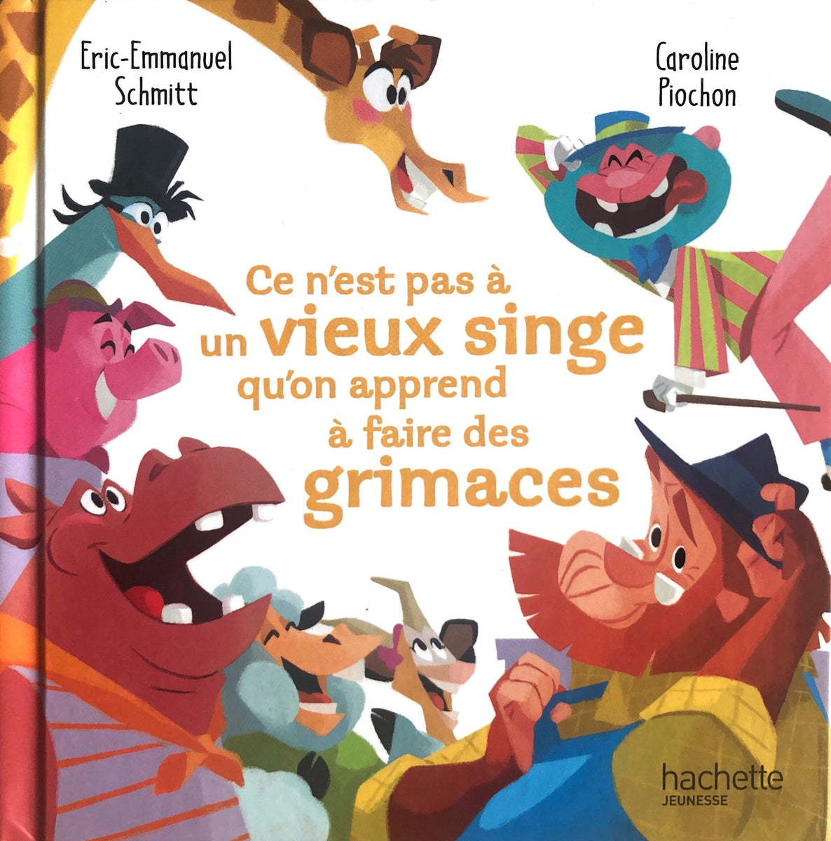 Ce N'est Pas à Un Vieux Singe Qu'on Apprend à Faire Des Grimaces-book 