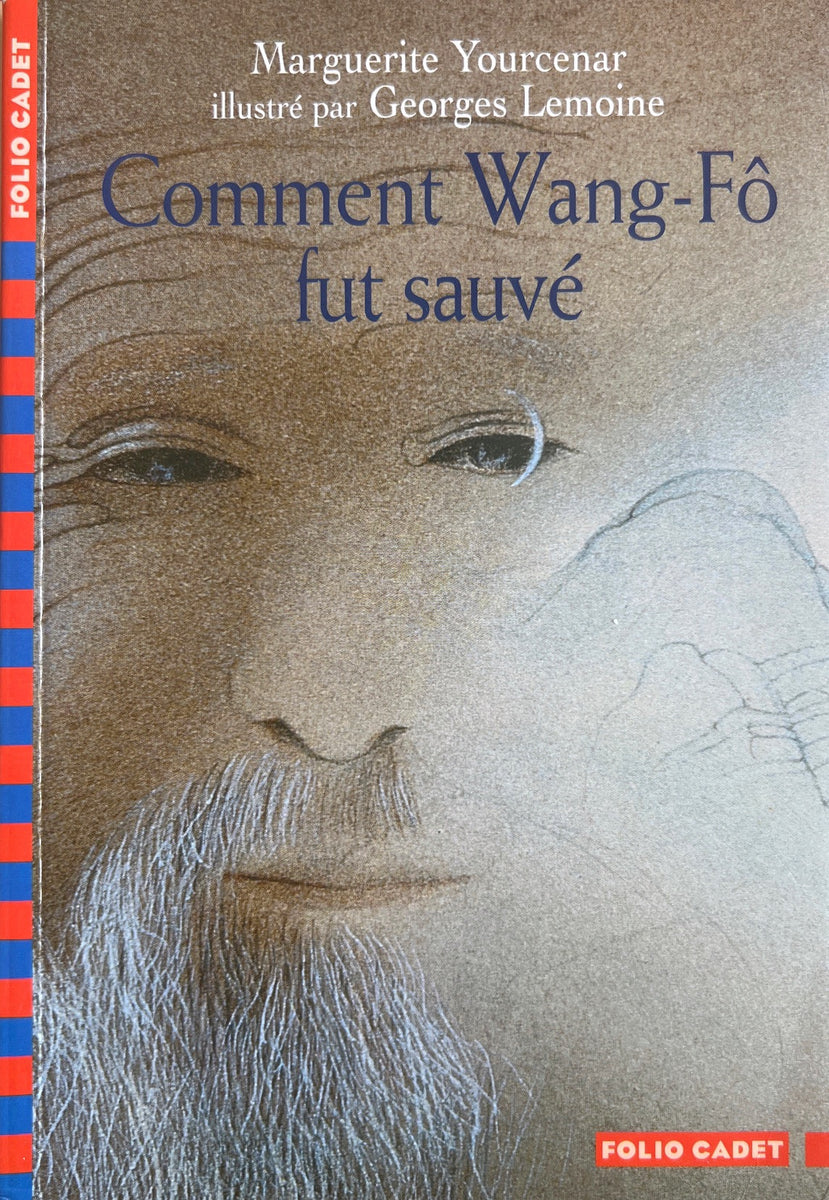 Comment Wang Fô Fut Sauvé By Marguerite Yourcenar Book In French My French Bookstore 