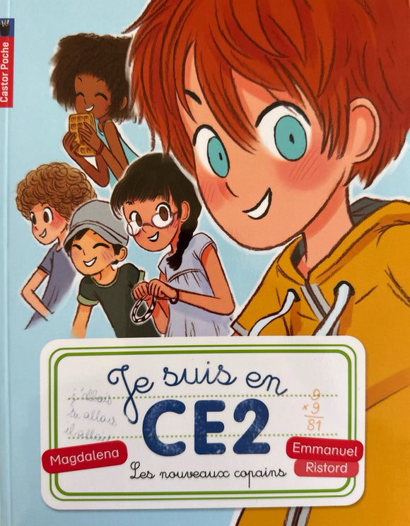 Je suis en CE2 - Les nouveaux copains