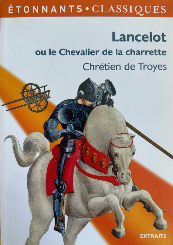 Lancelot ou le chevalier de la charrette by Chrétien de Troyes