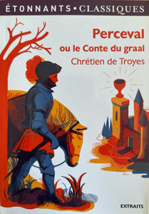 Perceval ou le Conte du Graal by Chrétien de Troyes