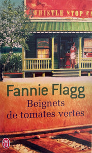 Beignets de tomates vertes by Fannie Flagg