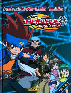 Beyblade Metal Fusion - Retrouve-les tous!