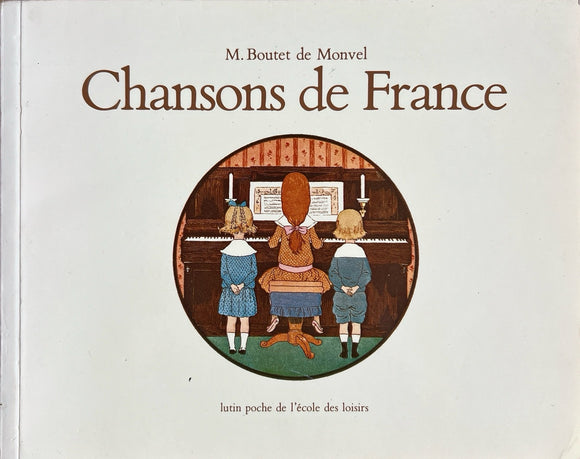 Chansons de France by M.Boutet de Monvel