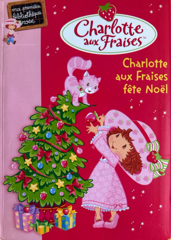 Charlotte aux Fraises Tome 6 - Charlotte aux fraises fête Noël