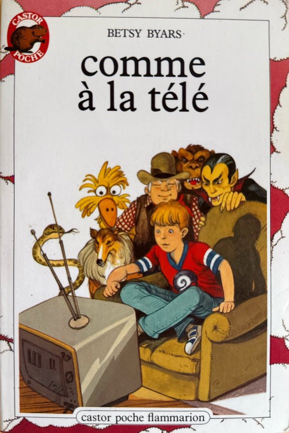 Comme a la télé by Betsy Byars