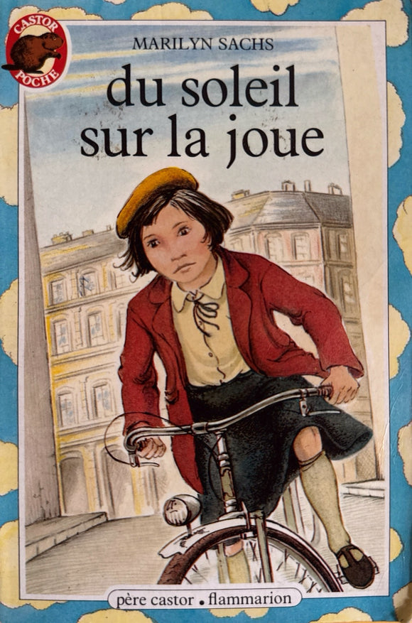 Du soleil sur la joue by Marilyn Sachs