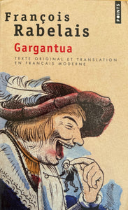 Gargantua by Francois Rabelais