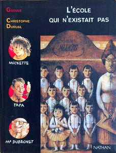 L'ecole qui n'existait pas by Gudule