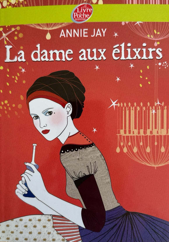 La dame aux élixirs by Annie Jay