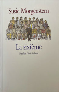 La sixième by Susie Morgenstern