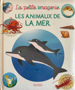 La petite imagerie - Les animaux de la mer