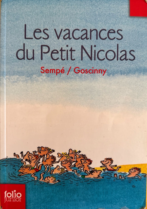 Les vacances du petit Nicolas by Sempé et Goscinny