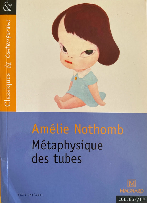 Métaphysique des tubes by Amélie Nothomb