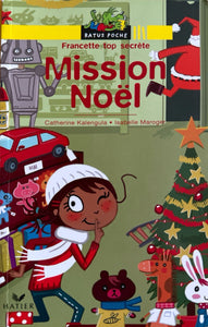 Ratus Mission Noël - Francette top secrète