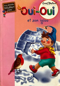 Oui-Oui et son igloo