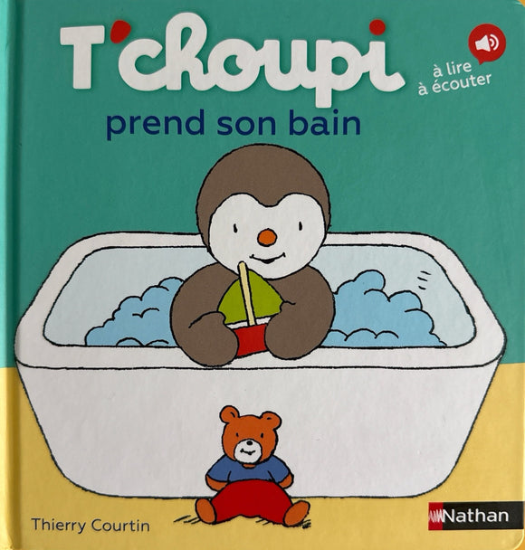 T'choupi prend son bain by Thierry Courtin