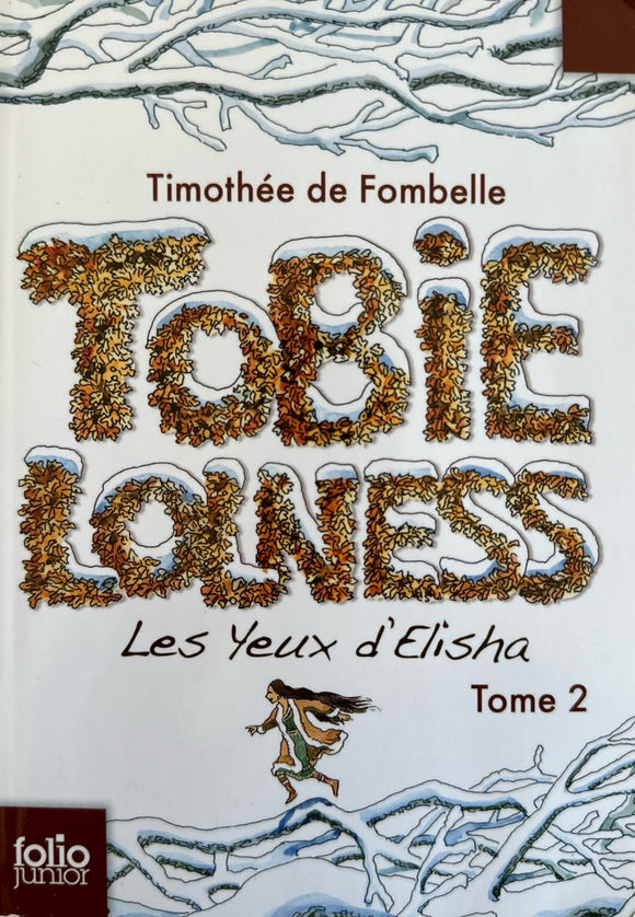 Tobie Lolness, tome 2 : Les yeux d'Elisha