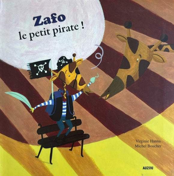 Zafo le petit pirate! by Virginie Hanna