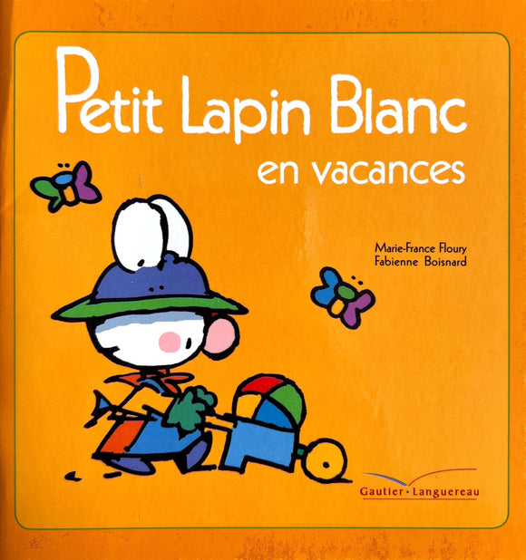 Petit Lapin Blanc en vacances