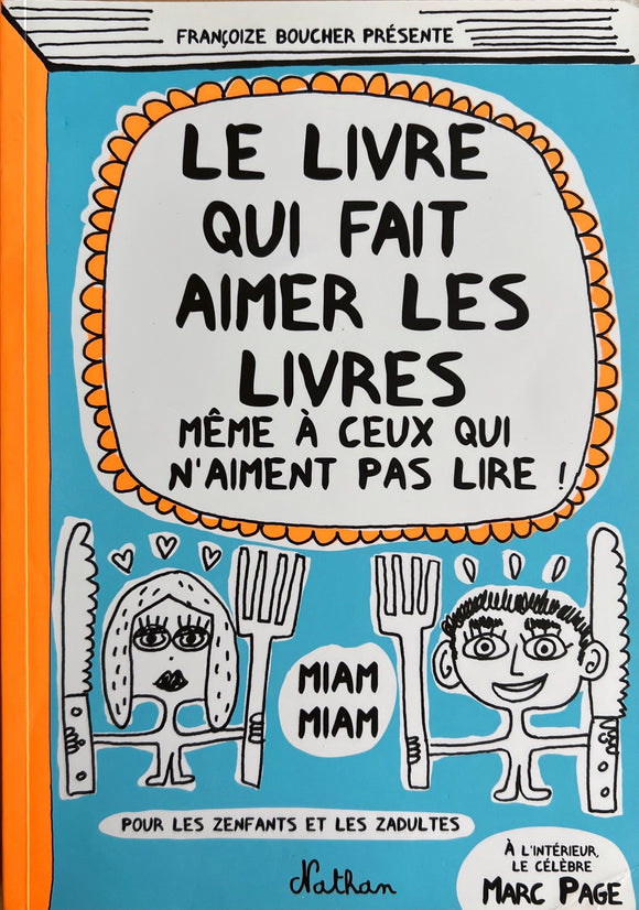 Le livre qui fait aimer les livres