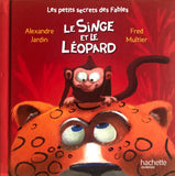 Le singe et le Léopard by Alexandre Jardin & Fred Multier