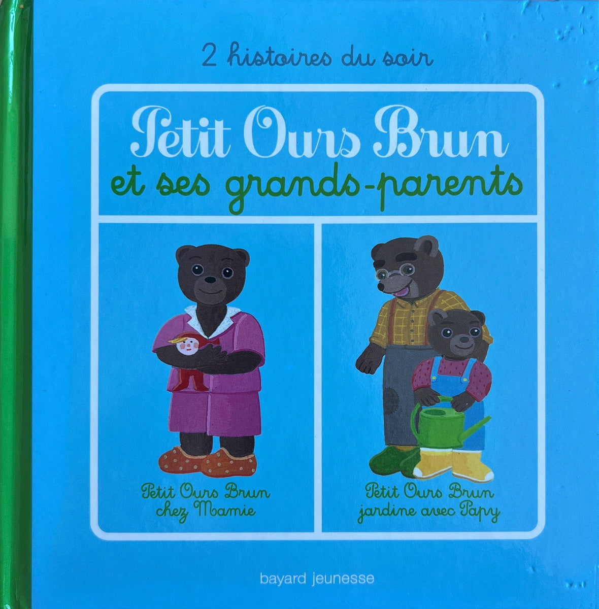 Petit Ours Brun et ses grands-parents - 2 histoires - Book in French ...