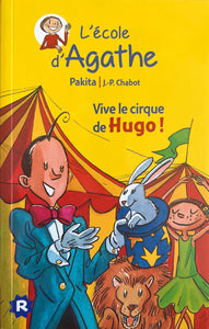 L'école d'Agathe - Vive le cirque de Hugo